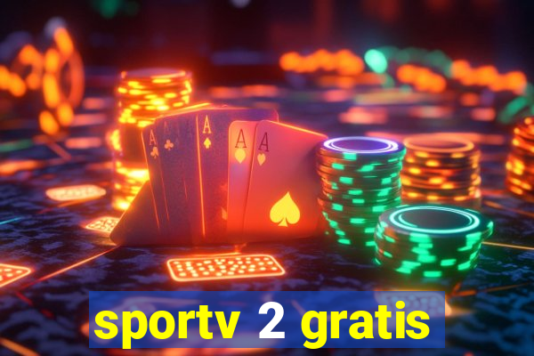 sportv 2 gratis